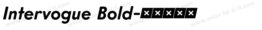 Intervogue Bold字体转换